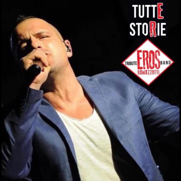Tribute band Eros Ramazzotti - Tutte Storie
